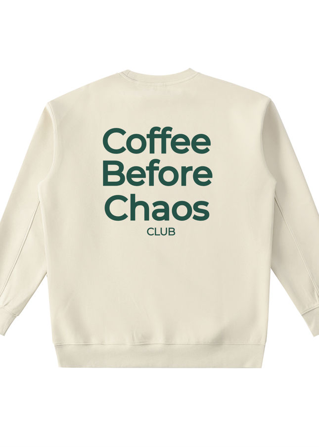 Coffee Before Chaos Crewneck