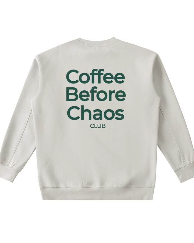 Coffee Before Chaos Crewneck