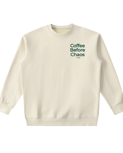 Coffee Before Chaos Crewneck